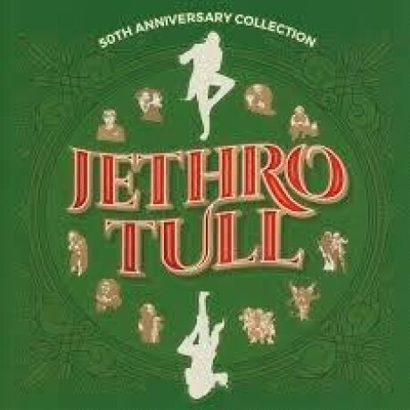Jethro Tull- 50th Anniversary Collection Jethro Tull- 50th Anniversary Collection