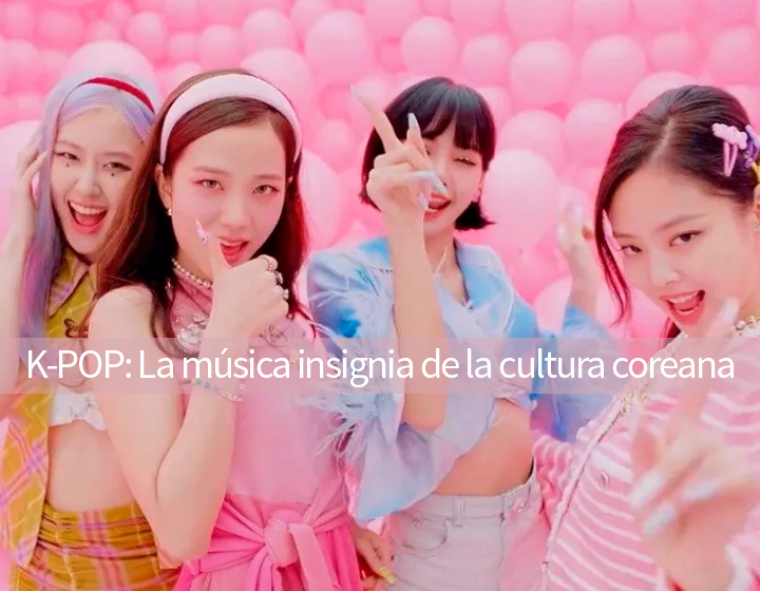 K-POP: La música insignia de la cultura coreana