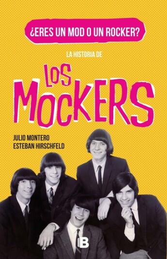La historia de los Mockers La historia de los Mockers