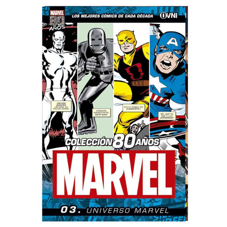 Marvel: Colección 80 Años 03 - Universo Marvel Marvel: Colección 80 Años 03 - Universo Marvel