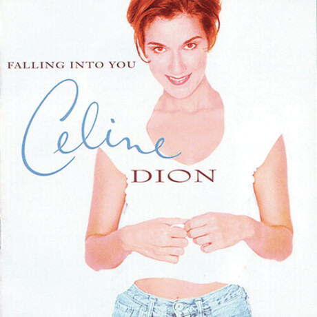 Dion Celine - Falling Into You Dion Celine - Falling Into You