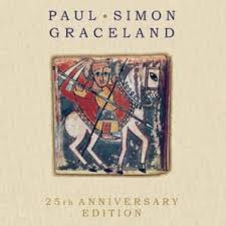 (l) Simon Paul-graceland:25th Anniversary Edition (l) Simon Paul-graceland:25th Anniversary Edition