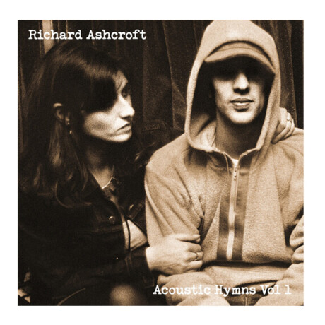 Ashcroft, Richard - Acoustic Hymns 1 Ashcroft, Richard - Acoustic Hymns 1