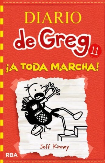 Diario de Greg 11. A toda marcha Diario de Greg 11. A toda marcha