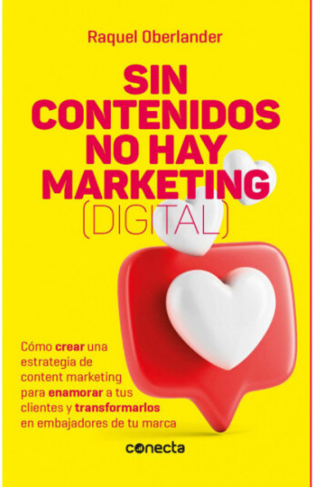 Sin contenidos no hay marketing (digital) Sin contenidos no hay marketing (digital)