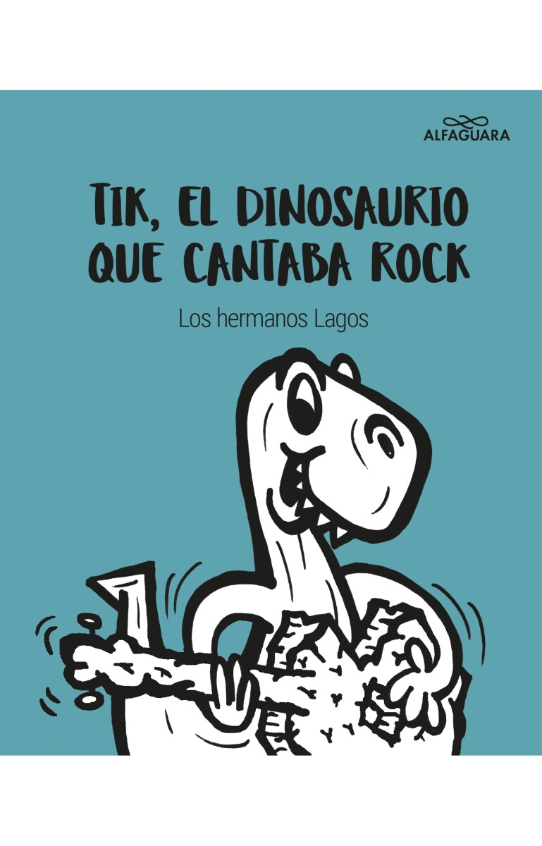 Tik, el dinosaurio que cantaba rock 