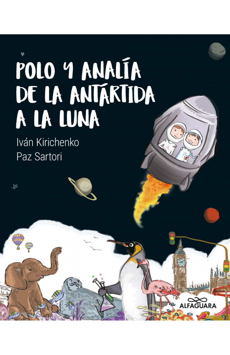 Polo y Analía de la antártida a la luna 