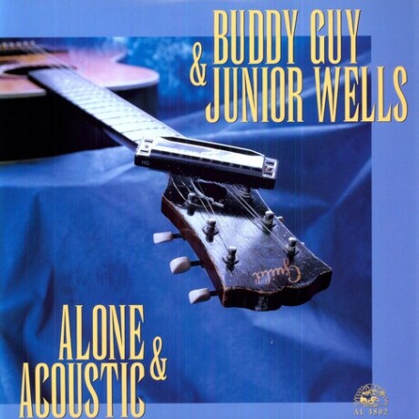 Guy Buddy / Wells Junior - Alone & Acoustic Guy Buddy / Wells Junior - Alone & Acoustic