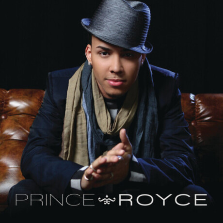 Prince Royce - Prince Royce Prince Royce - Prince Royce