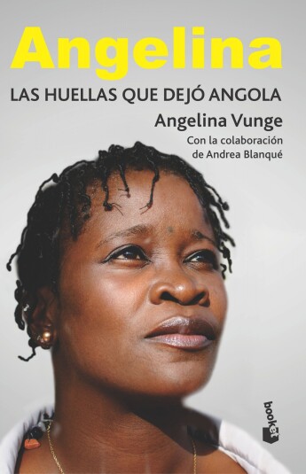 Angelina. Las huellas que dejó Angola Angelina. Las huellas que dejó Angola