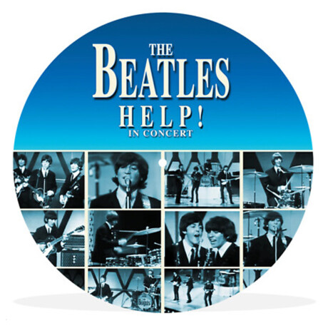 Beatles - Help! In Concert (picture Disc) Beatles - Help! In Concert (picture Disc)