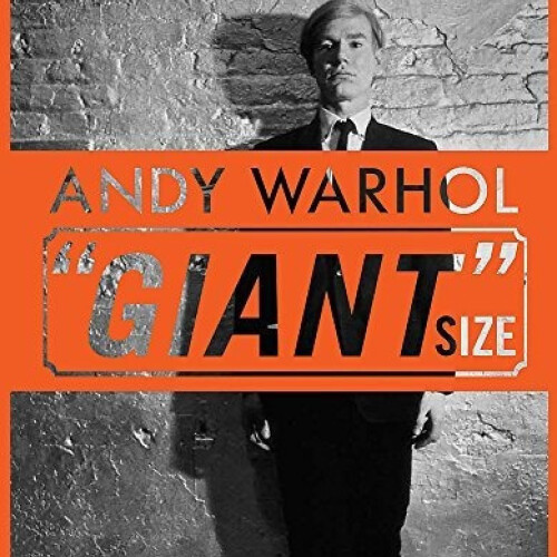 ANDY WARHOL. GIANT SIZE (ED ESPAÑOL) ANDY WARHOL. GIANT SIZE (ED ESPAÑOL)