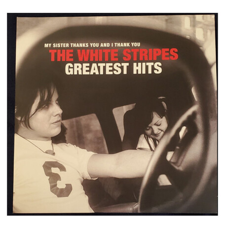 White Stripes - White Stripes Greatest Hits White Stripes - White Stripes Greatest Hits