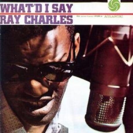(c) Ray Charles-whatd I Say (c) Ray Charles-whatd I Say
