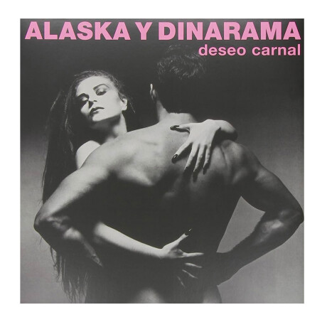 (l) Alaska Y Dinarama-deseo Carnal (l) Alaska Y Dinarama-deseo Carnal