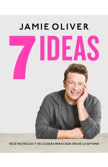 7 ideas. Recetas fáciles y deliciosas para cada día de la semana 7 ideas. Recetas fáciles y deliciosas para cada día de la semana