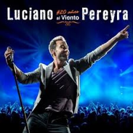 Luciano Pereyra- 20 Años Al Viento (cd) Luciano Pereyra- 20 Años Al Viento (cd)