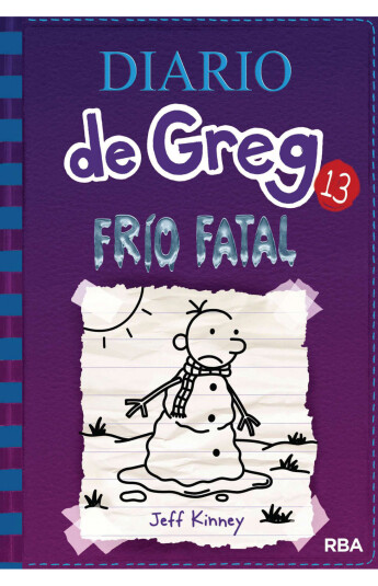 Diario de Greg 13. Frío fatal Diario de Greg 13. Frío fatal