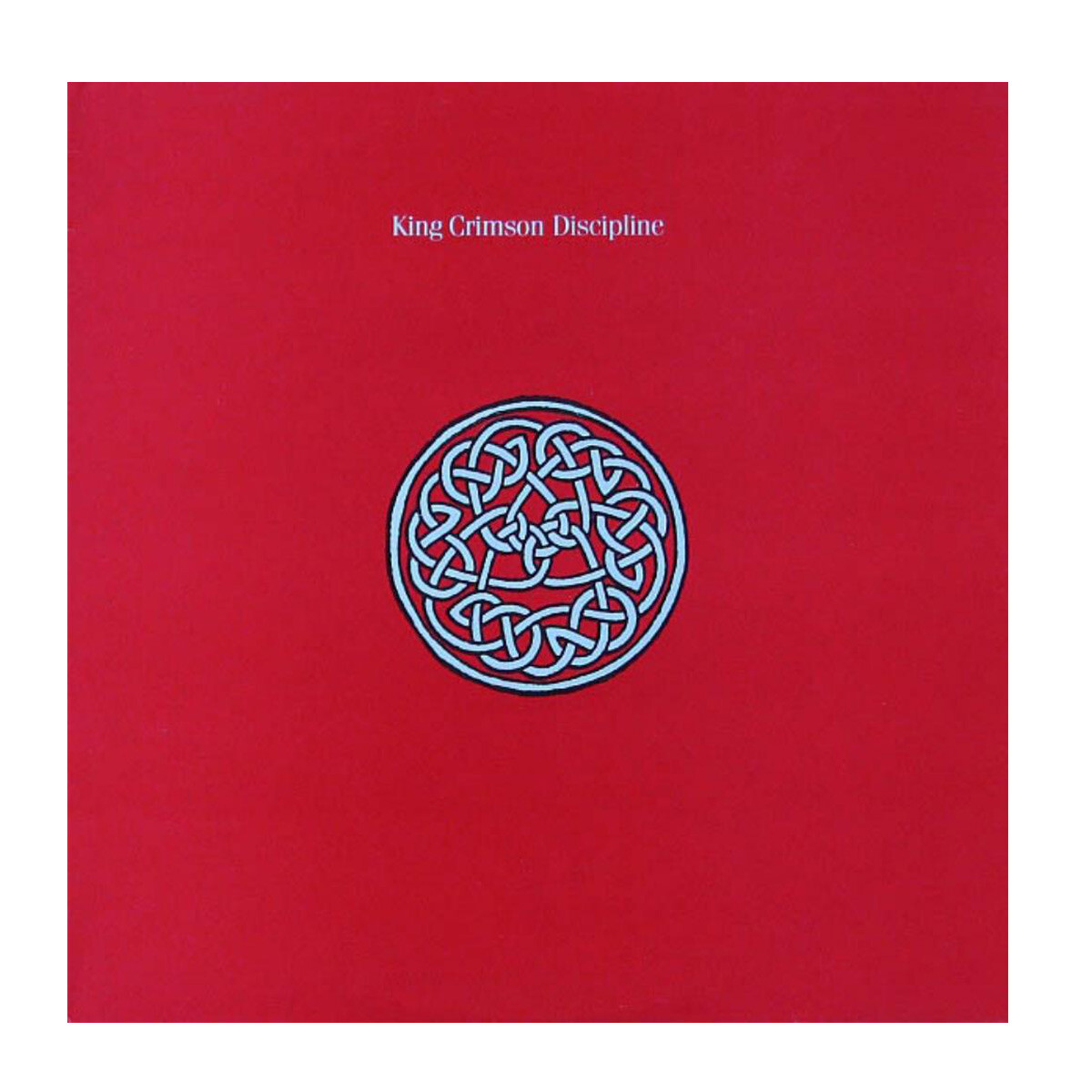 (c) King Crimson- Discipline 