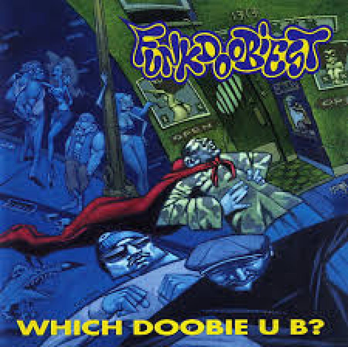 Funkdoobiest-which Doobie U B ? Hq 