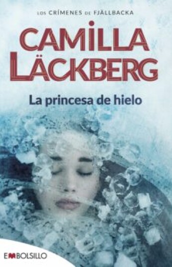 La Princesa de hielo. Los Crímenes de Fjällbacka 01 La Princesa de hielo. Los Crímenes de Fjällbacka 01