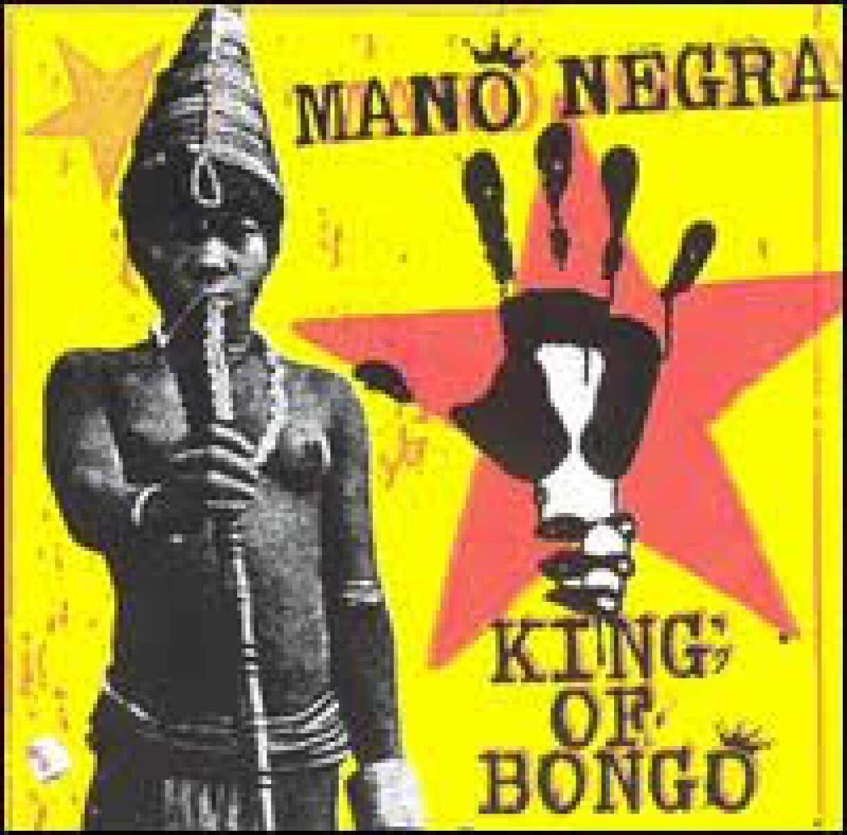 Mano Negra- King Of Bongo 