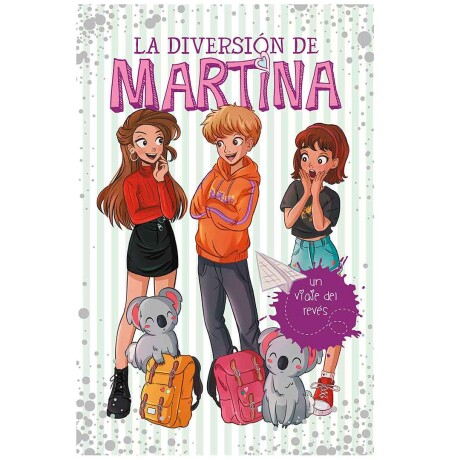 Libro La diversión de Martina Un viaje al revés 001