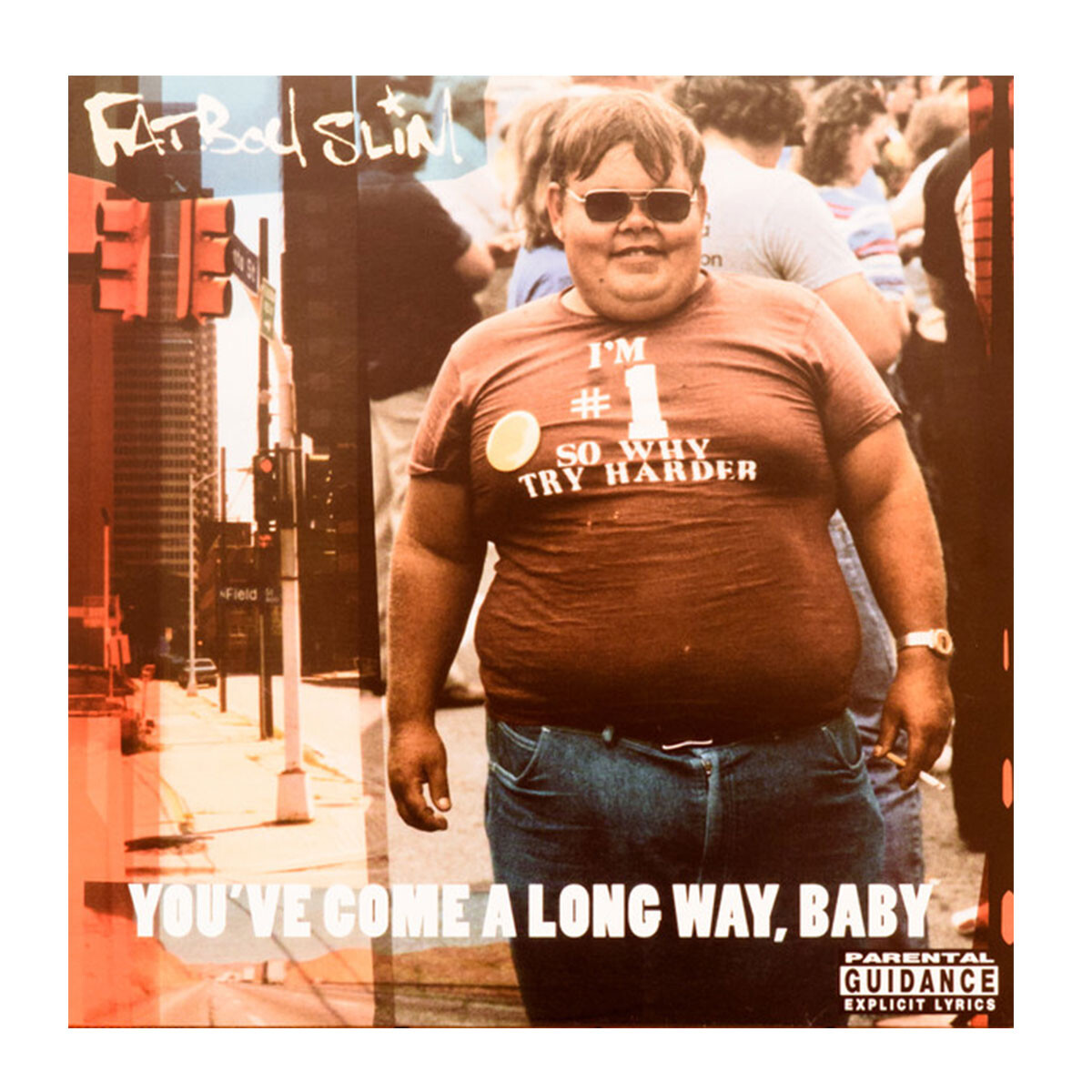 Fatboy Slim-you Ve Come A Long Way Baby 