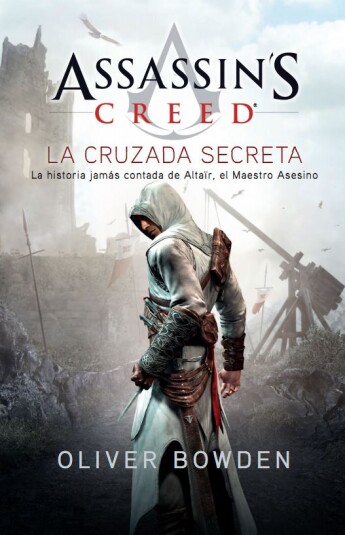 Assassin's Creed III: La cruzada secreta Assassin's Creed III: La cruzada secreta