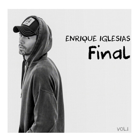 Iglesias, Enrique - Final (vol.1) Iglesias, Enrique - Final (vol.1)