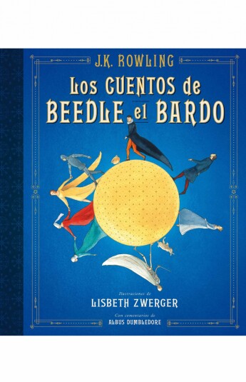 Los cuentos de Beedle el bardo. Edición ilustrada Los cuentos de Beedle el bardo. Edición ilustrada