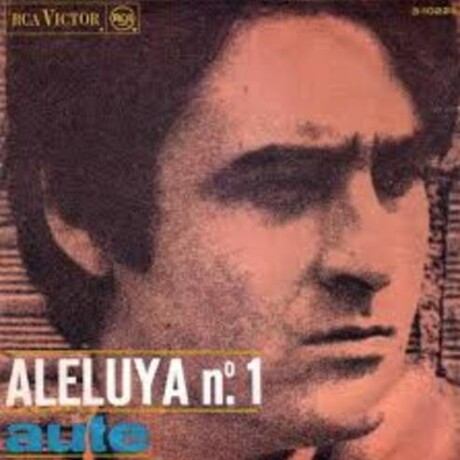 Luis Eduardo Aute - Aleluya No. 1 (remasterizado) Luis Eduardo Aute - Aleluya No. 1 (remasterizado)